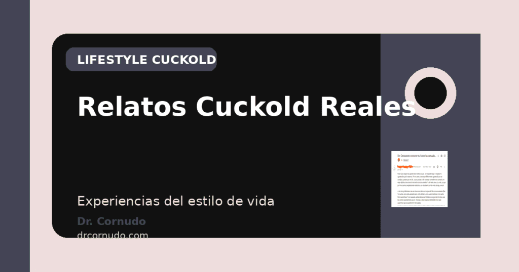 Relatos Cuckold Reais: Experiências do Estilo de Vida em Português