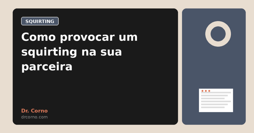 Como provocar um squirting na sua parceira