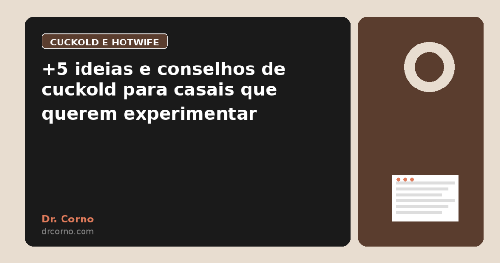 +5 ideias e conselhos de cuckold para casais que querem experimentar