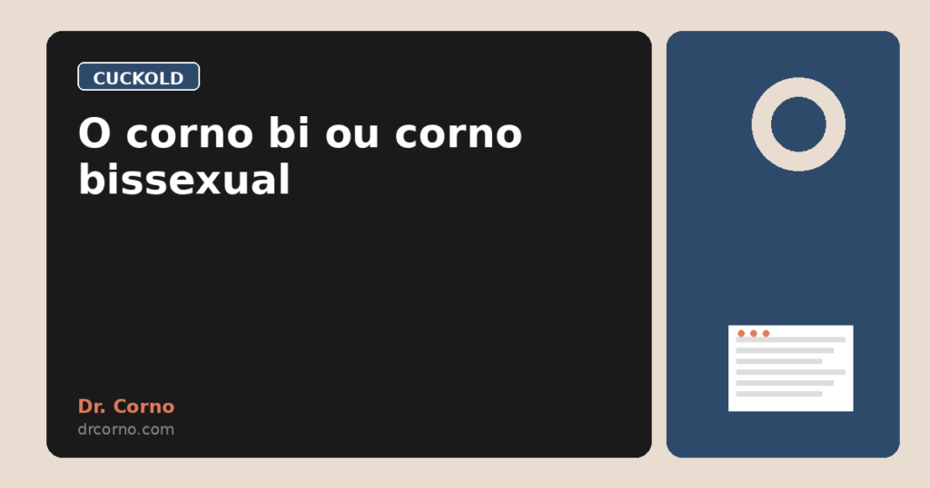 O corno bi ou corno bissexual
